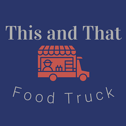 This and That Food Truck